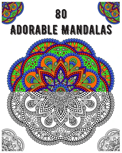 80 Adorable Mandalas: mandala coloring book for all: 80 mindful patterns and mandalas coloring book: Stress relieving and relaxing Coloring Pages