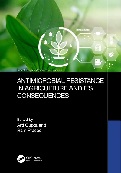 Antimicrobial Resistance Agriculture and its Consequences