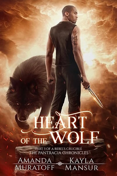 Heart Of The Wolf: Part 3 Of A Rebel's Crucible