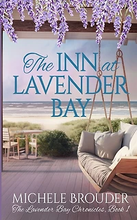 The Inn at Lavender Bay (The Lavender Bay Chronicles Book 1)