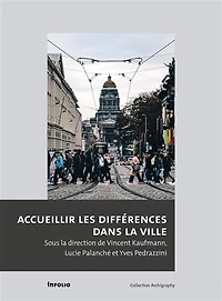 Accueillir les différences dans la ville