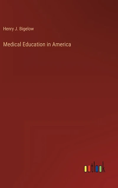 Medical Education in America