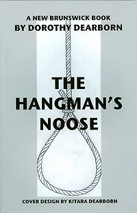 Hangman's Noose: A New Brunswick Book