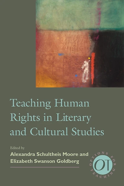 Teaching Human Rights Literary and Cultural Studies
