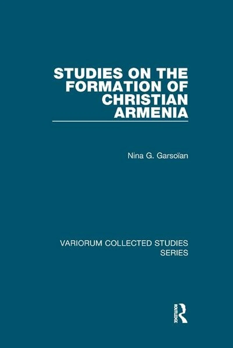 Studies On The Formation Of Christian Armenia
