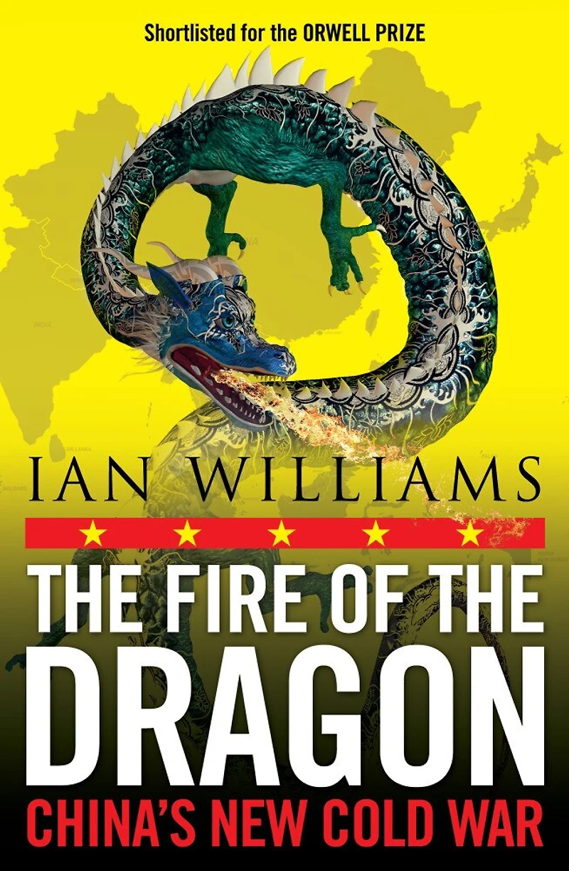 the Fire of Dragon: China's New Cold War