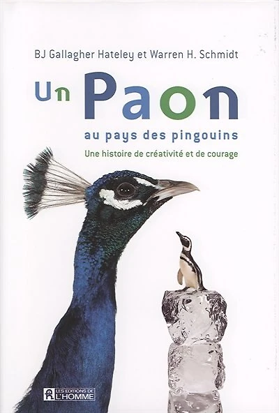 Un paon au pays des pingouins -NE