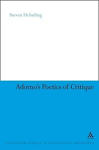 Adorno's Poetics of Critique