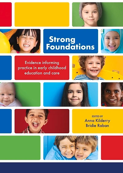 Strong Foundations: Evidence Informing Practice In Early Childhood Education And Care