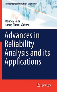 Advances Reliability Analysis And Its Applications