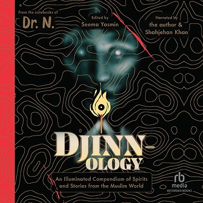 Djinnology: An Illuminated Compendium of Spirits and Stories from the Muslim World