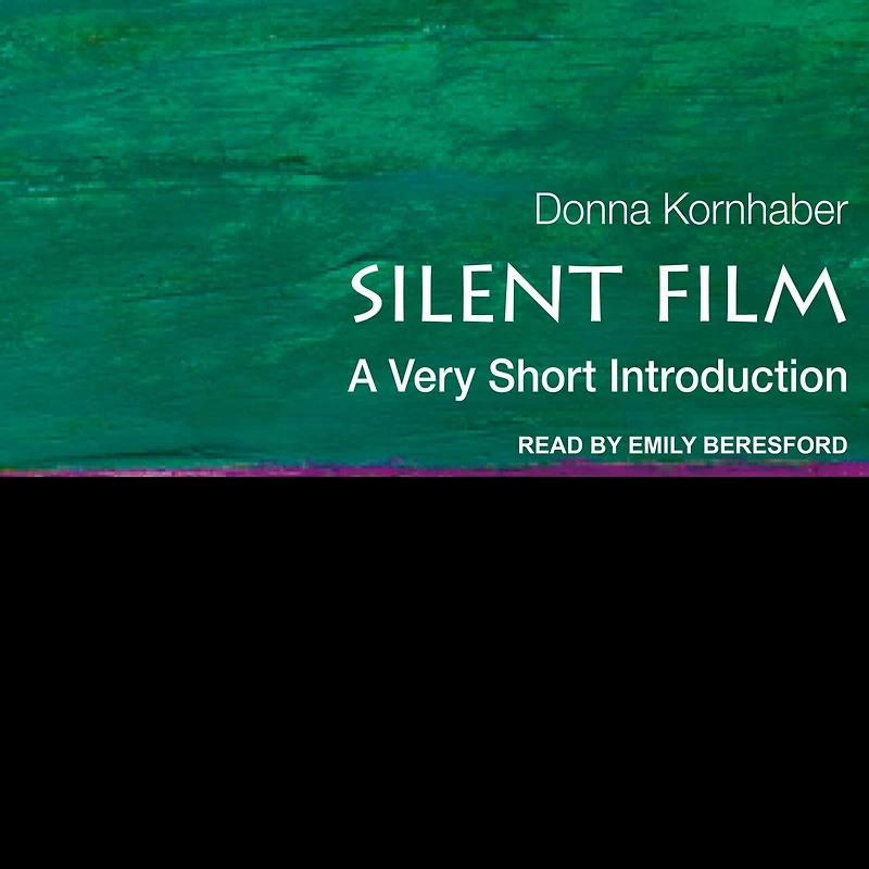 Silent Film Lib/E: A Very Short Introduction
