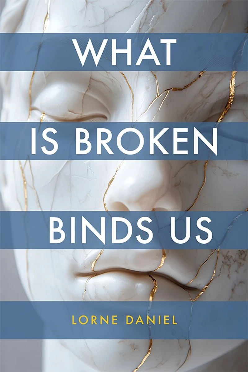 What is Broken Binds Us