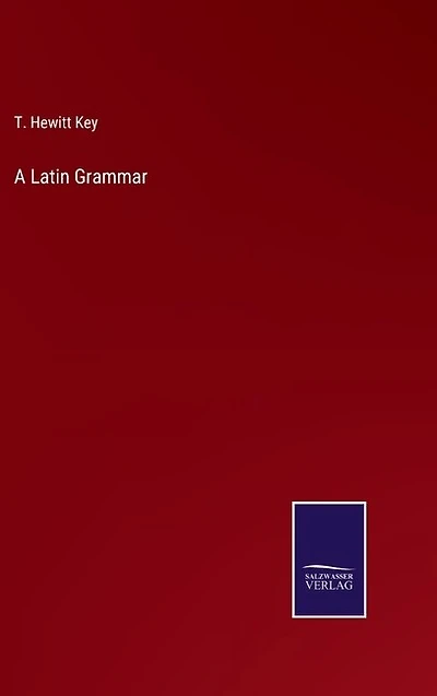 A Latin Grammar