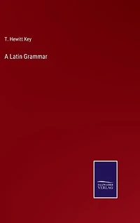 A Latin Grammar