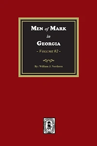 Men of Mark in GEORGIA, Volume #2