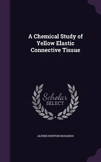 A Chemical Study of Yellow Elastic Connective Tissue