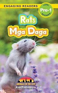 Rats: Bilingual (English/Filipino) (Ingles/Filipino) Mga Daga - Animals in the City (Engaging Readers