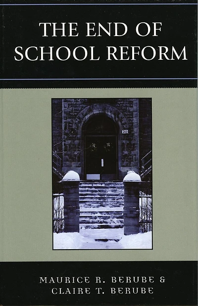 The End of School Reform