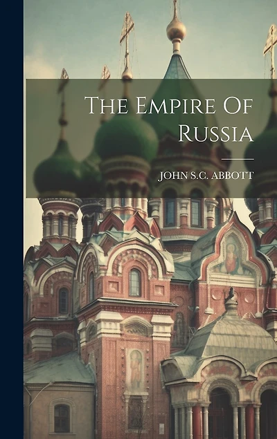 The Empire Of Russia