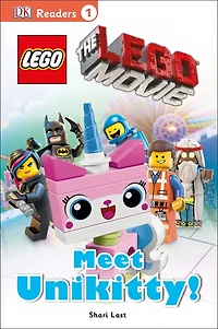 Dk Readers L1: The Lego Movie: Meet Unikitty!