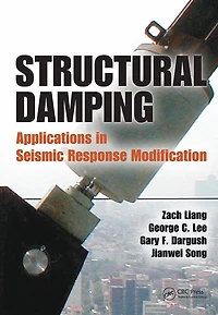 Structural Damping: Applications Seismic Response Modification