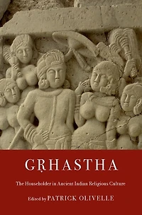 Grhastha: The Householder Ancient Indian Religious Culture