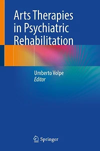 Arts Therapies Psychiatric Rehabilitation