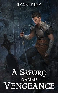A Sword Named Vengeance