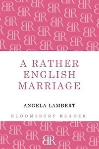 A Rather English Marriage