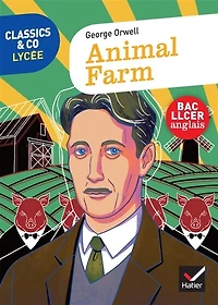 Animal farm: bac LLCER anglais