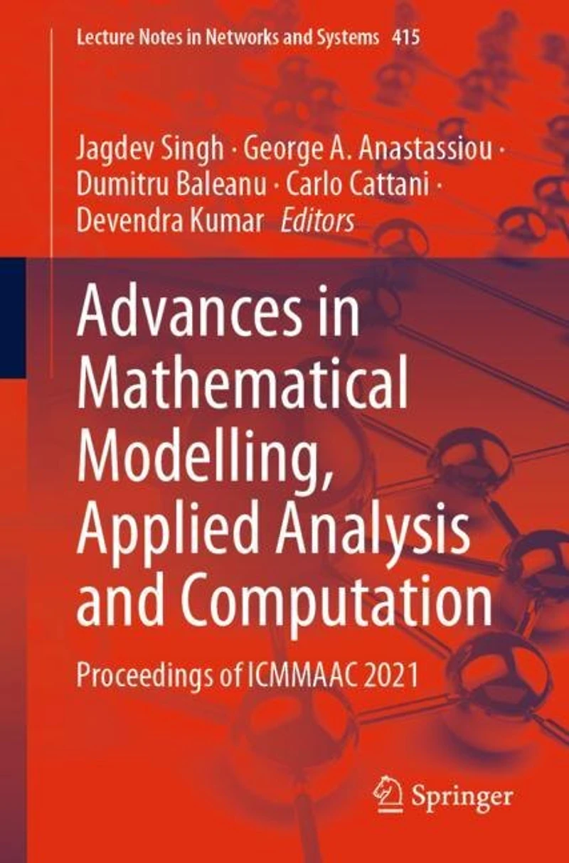 Advances Mathematical Modelling, Applied Analysis and Computation: Proceedings of ICMMAAC 2021