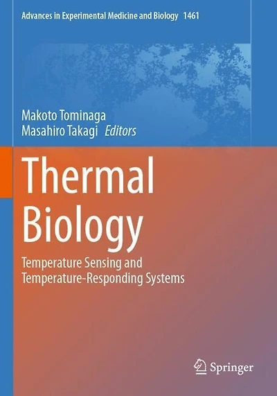 Thermal Biology: Temperature Sensing and Temperature-Responding Systems