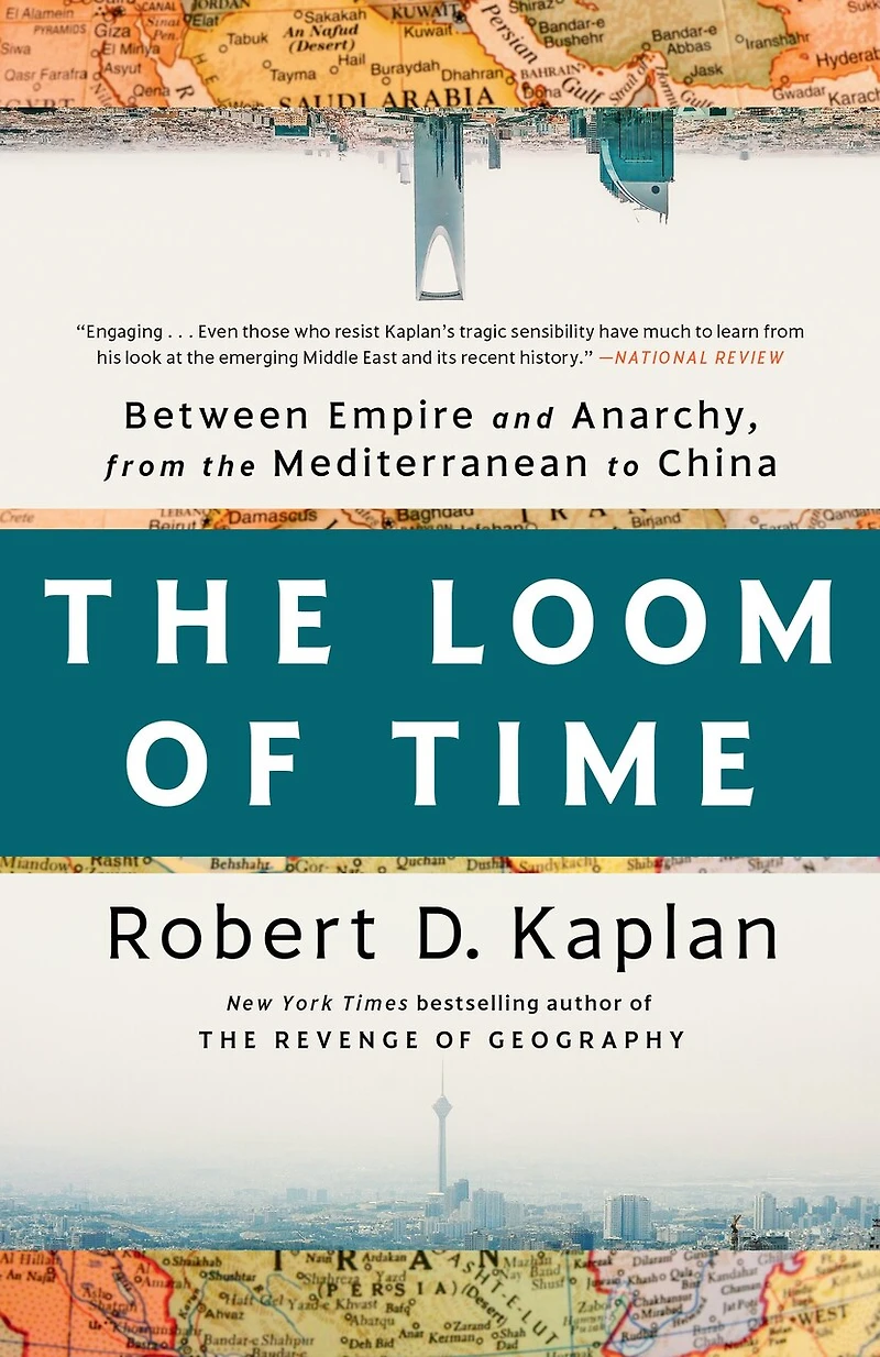 the Loom of Time: Between Empire and Anarchy, from Mediterranean to China