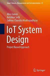 IoT System Design: Project Based Approach