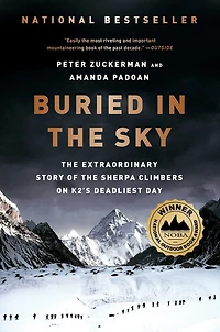 Buried in the Sky: The Extraordinary Story Of The Sherpa Climbers On K2's Deadliest