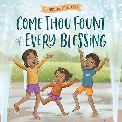 Come, Thou Fount of Every Blessing