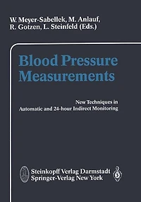 Blood Pressure Measurements: New Techniques in Automatic and in 24-hour Indirect Monitoring