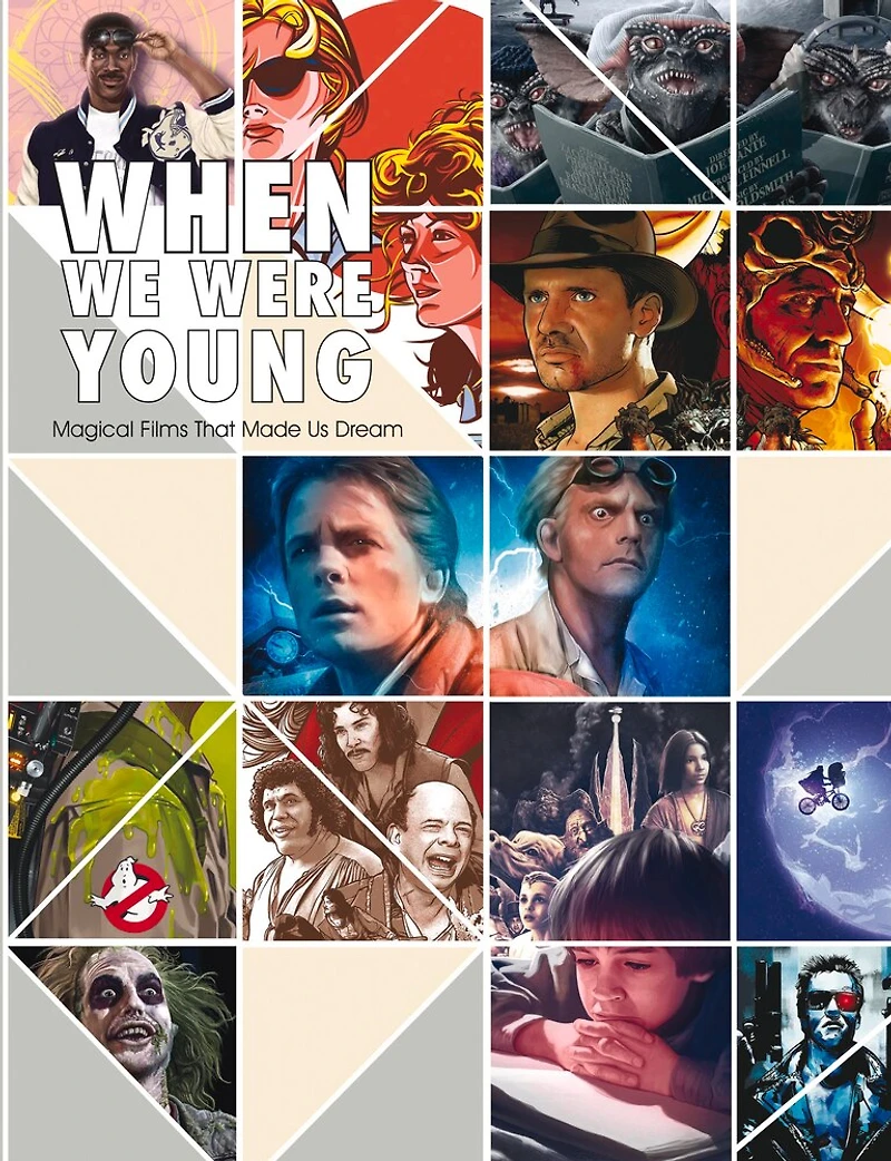 When We Were Young: Magical Films That Made Us Dream