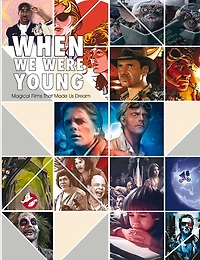 When We Were Young: Magical Films That Made Us Dream