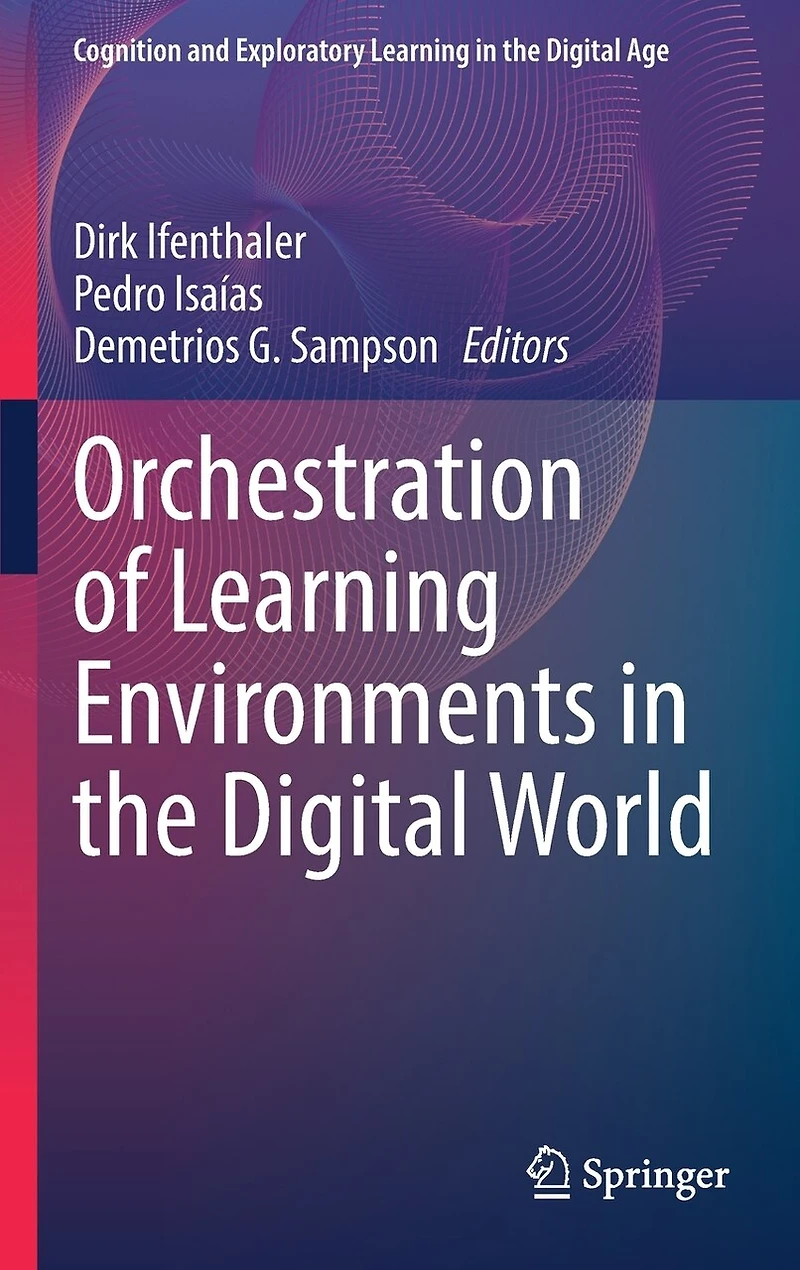 Orchestration of Learning Environments the Digital World
