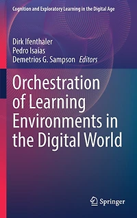 Orchestration of Learning Environments the Digital World