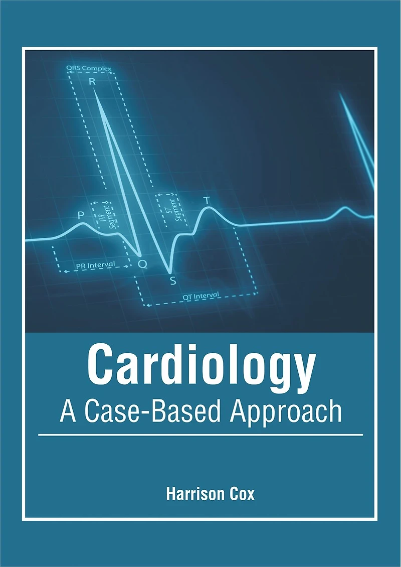 Cardiology: A Case-based Approach
