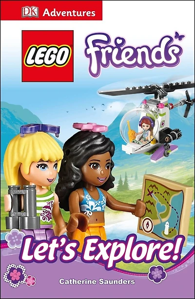 Dk Adventures: Lego Friends: Let's Explore!