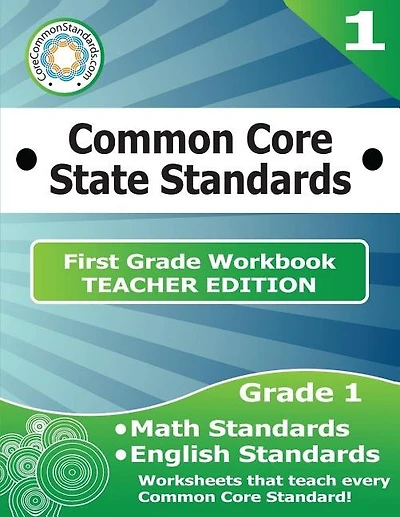 First Grade Common Core Workbook - Teacher Edition