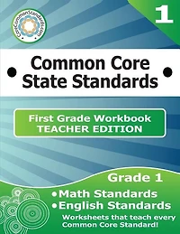 First Grade Common Core Workbook - Teacher Edition