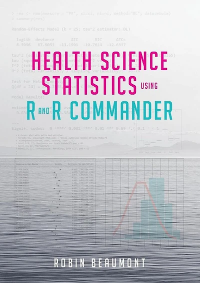 Health Science Statistics Using R And R Commander