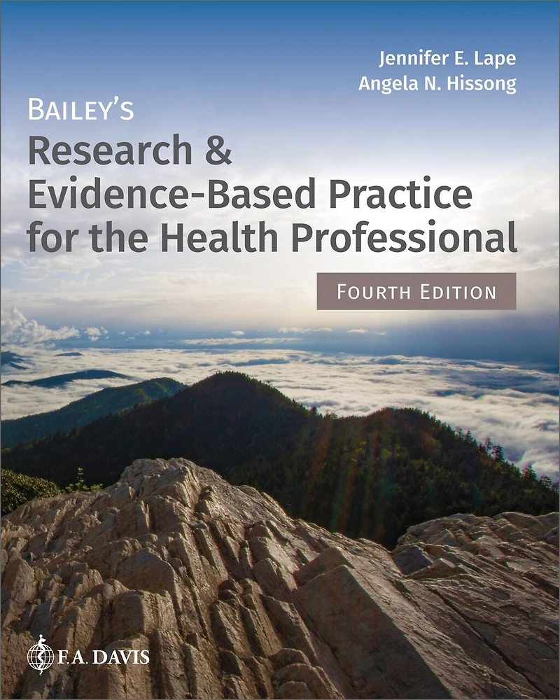 Bailey's Research and Evidence-Based Practice for the Health Professional