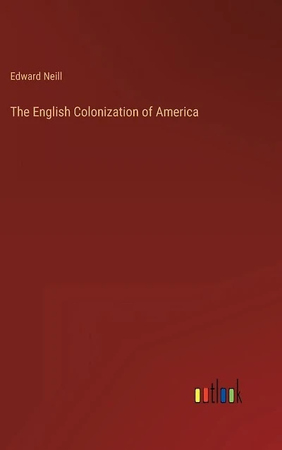 The English Colonization of America