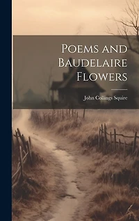 Poems and Baudelaire Flowers
